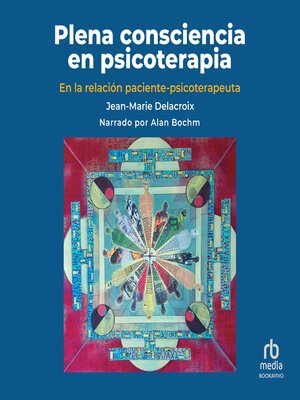 cover image of Plena consciencia en psicoterapia (The Soul of Discipline)